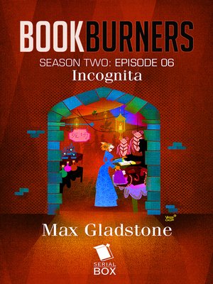 cover image of Incognita (Bookburners Season 2 Episode 6)